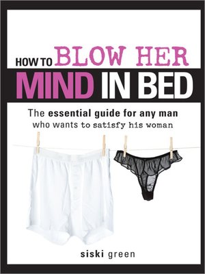 cover image of How to Blow Her Mind in Bed